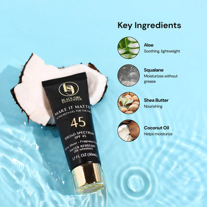 Make It Matte™ SPF 45 Sunscreen