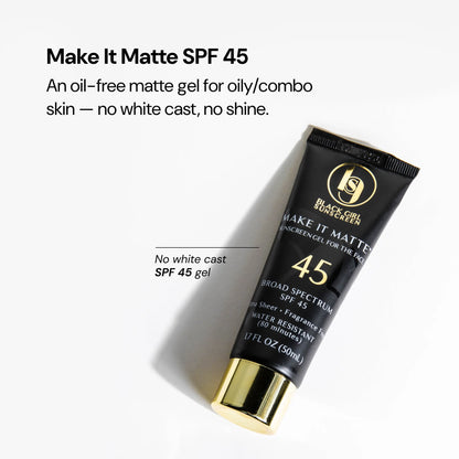 Make It Matte™ SPF 45 Sunscreen